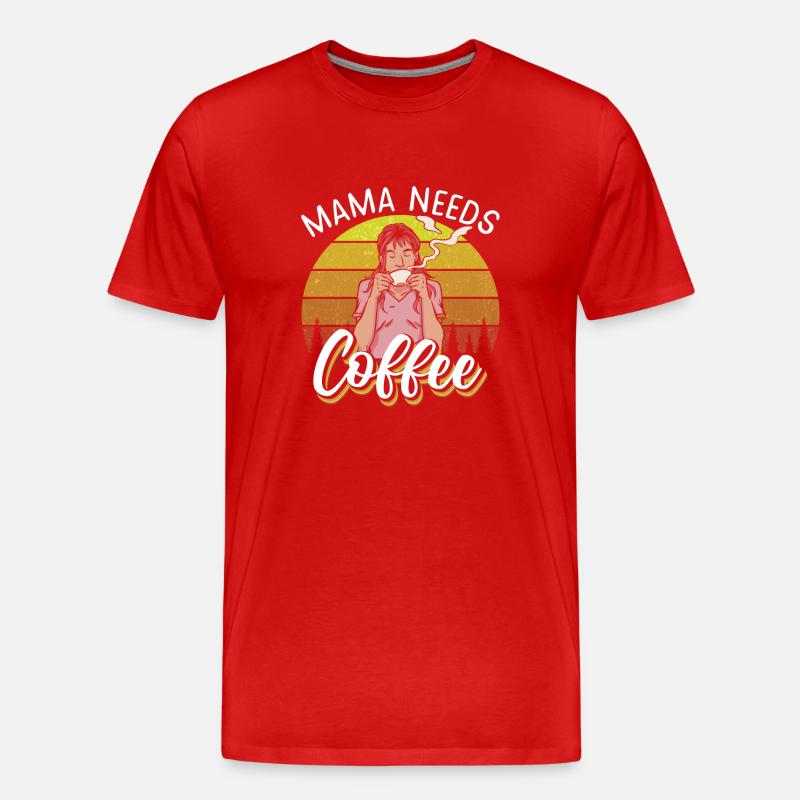 Mama needs Coffee - Männer Premium Bio T-Shirt - Rot