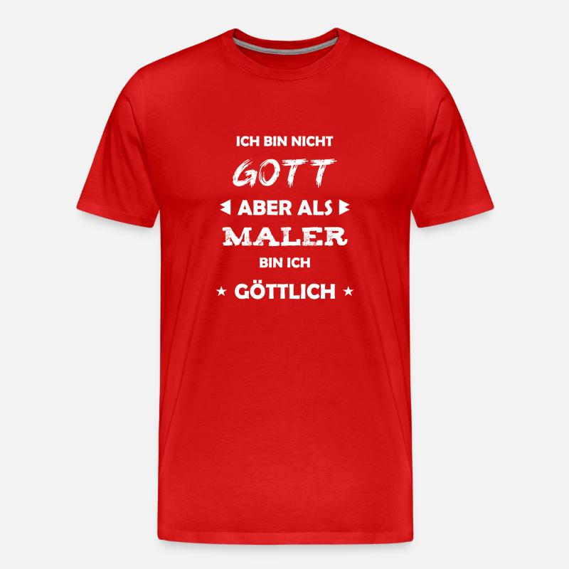 Maler Geschenk Spruch - Männer Premium Bio T-Shirt - Rot