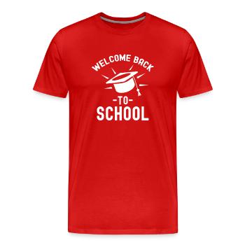 Welcome back to school Teachers Back to school - Men's Premium Organic T-Shirt - red - Front - Damien (186cm)