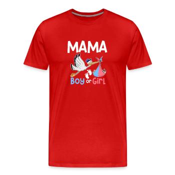 Mama Boy or Girl Gender Reveal Pregnancy Announcem - Männer Premium Bio T-Shirt - Rot - Vorne - Damien (186cm)