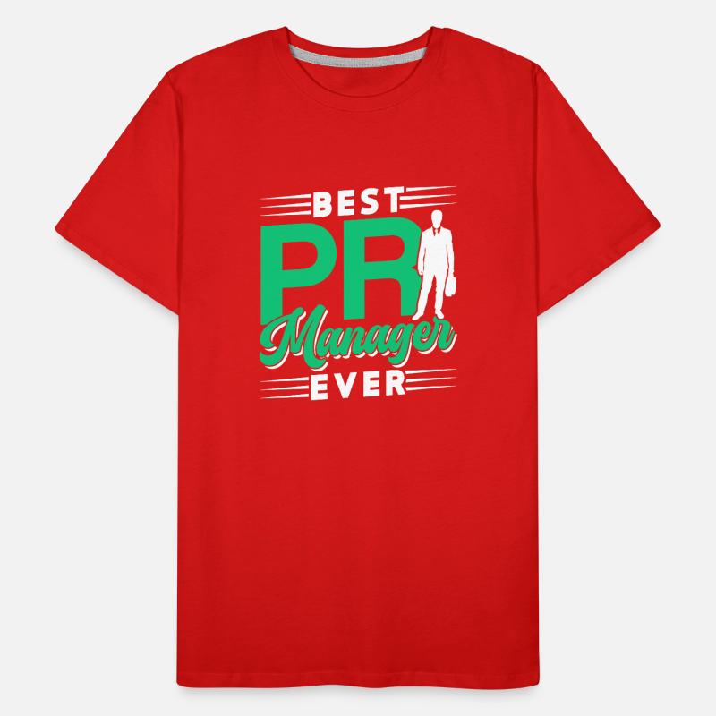 Best PR Manager ever Profession Public Relations Men's Premium Organic T-Shirt