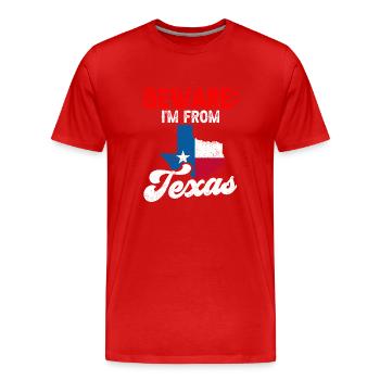 Attention: I come from Texas Texan Texan - Men's Premium Organic T-Shirt - red - Front - Damien (186cm)