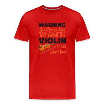 Violoniste Violoniste Avertissement - T-shirt bio Premium Homme - rouge - Devant - Damien (186cm)