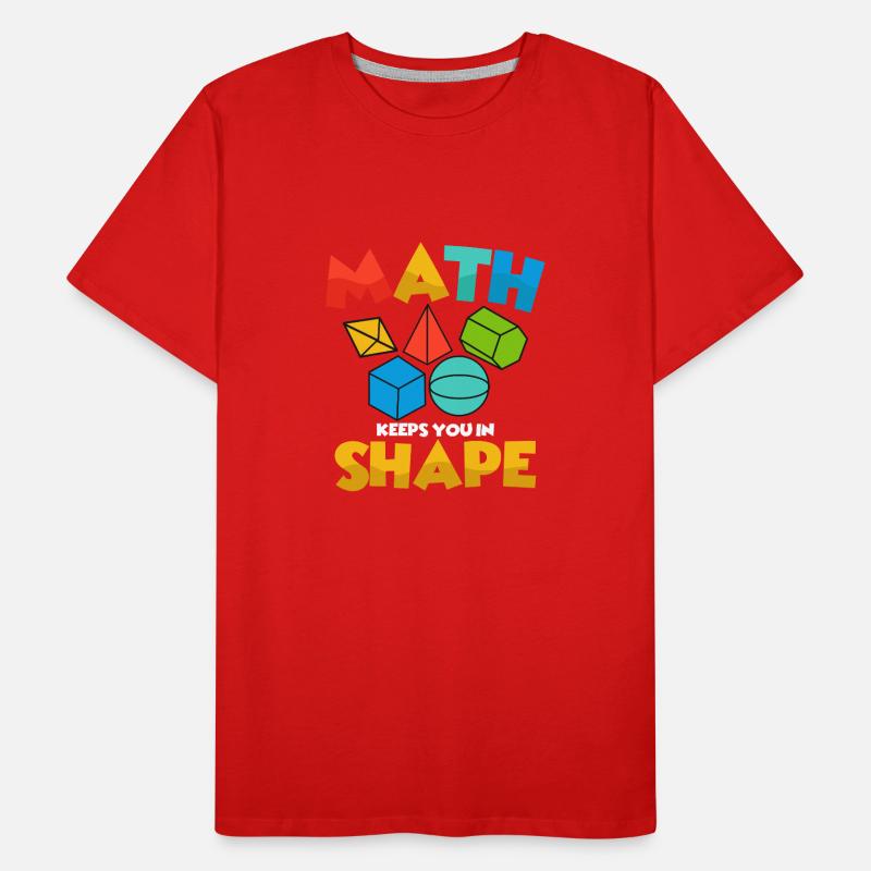 Math Keeps You In Shape Education Math Teacher Männer Premium Bio T-Shirt