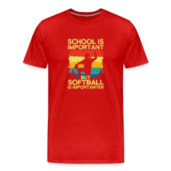 Schule ist wichtig, aber Softball ist wichtiger - Männer Premium Bio T-Shirt - Rot - Vorne - Damien (186cm)