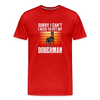 Ne puis-je pas avoir à caresser mon Doberman - T-shirt bio Premium Homme - rouge - Devant - Damien (186cm)