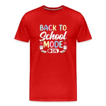 Back to School Mode A School Teacher Back to School - Men's Premium Organic T-Shirt - red - Front - Damien (186cm)