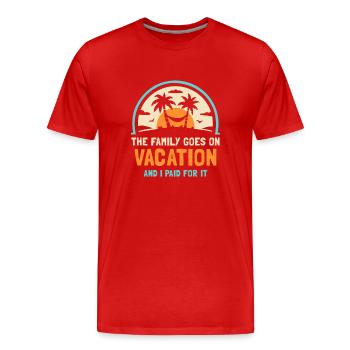 La famille part en vacances et j’ai payé - T-shirt bio Premium Homme - rouge - Devant - Damien (186cm)