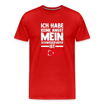 Ich habe keine Angst mein Schwiegervater ist Türke - Männer Premium Bio T-Shirt - Rot - Vorne - Damien (186cm)
