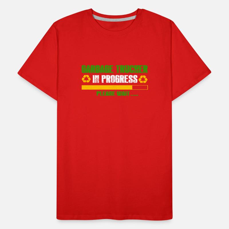 Garbage Trucker In Progress Please Wait Trash Männer Premium Bio T-Shirt
