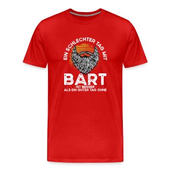 Ein Schlechter Tag Mit Bart Ist Besser - Männer Premium Bio T-Shirt - Rot - Vorne - Damien (186cm)