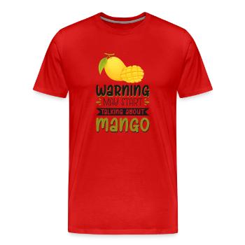 Warnung, könnte anfangen, über Mango zu sprechen - Männer Premium Bio T-Shirt - Rot - Vorne - Damien (186cm)