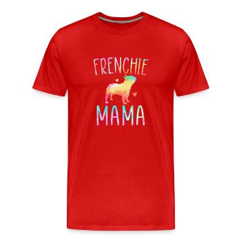Frenchie Mama Krawatte Färbung Französisch Bulldogge Hund Mama - Männer Premium Bio T-Shirt - Rot - Vorne - Damien (186cm)