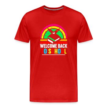 Welcome Back to School Back to School Teachers - Men's Premium Organic T-Shirt - red - Front - Damien (186cm)