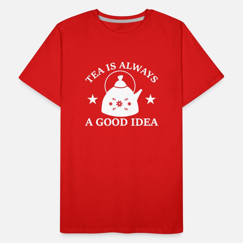 Tea Drinker Gift Cup Tea Lover T-shirt bio Premium Homme