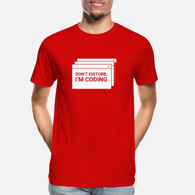 N’interférez pas avec moi pour programmer le codage du codeur T-shirt bio Premium Homme