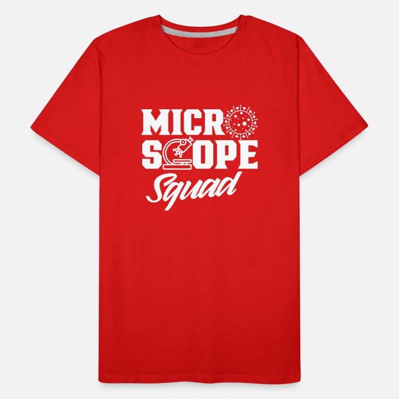 Microscope Team Microscopes Microscope Sayings Men's Premium Organic T-Shirt