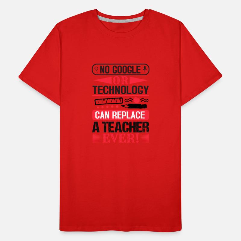 KEIN GOOGLE ODER TECHNOLOGIE KANN JEMALS EINEN LEHRER ERSETZEN Männer Premium Bio T-Shirt
