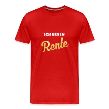 Ich bin in Rente - Männer Premium Bio T-Shirt - Rot - Vorne - Damien (186cm)