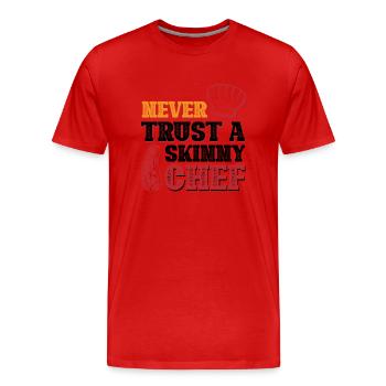 Ne faites jamais confiance à un chef maigre - T-shirt bio Premium Homme - rouge - Devant - Damien (186cm)
