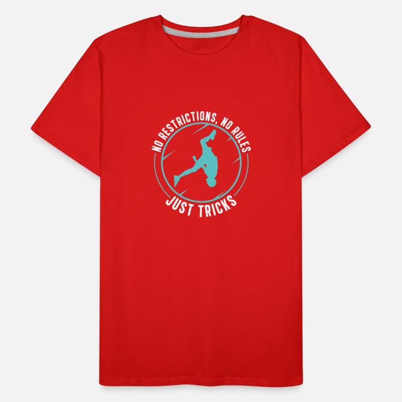 Tricking Just Tricks Funny Freestyle Acrobatics Men's Premium Organic T-Shirt