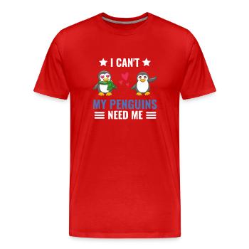 Ich kann nicht Lustiges Geschenk Antarktis Pinguin - Männer Premium Bio T-Shirt - Rot - Vorne - Damien (186cm)