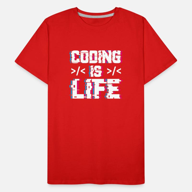 Le codage est un code de codeur programmeur de vie T-shirt bio Premium Homme
