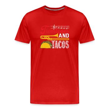 Trombone Trombones and Tacos - Men's Premium Organic T-Shirt - red - Front - Damien (186cm)