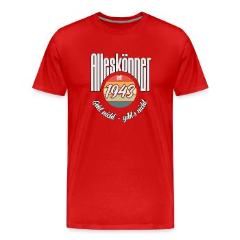 Alleskönner seit 1943. Lustiges Jahrgangs - Männer Premium Bio T-Shirt - Rot - Vorne - Damien (186cm)