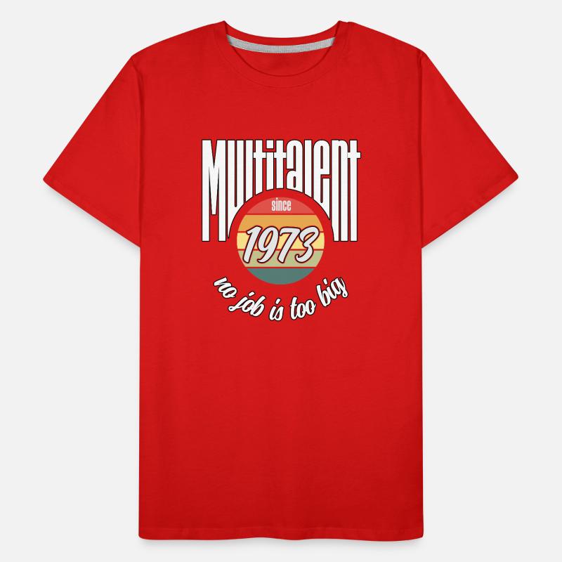 Multi-talented since 1973. Funny vintage Men's Premium Organic T-Shirt
