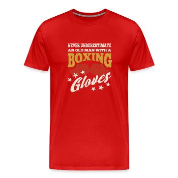 Never Underestimate An Old Man With Boxing Gloves - Männer Premium Bio T-Shirt - Rot - Vorne - Damien (186cm)
