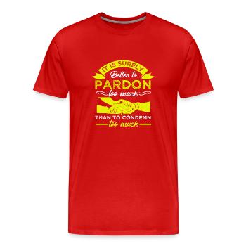 ES IST SICHERLICH BESSER ZU VERZEIHEN - Männer Premium Bio T-Shirt - Rot - Vorne - Damien (186cm)