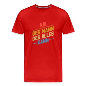 Kai Der Mann Der Alles Kann Vorname Kai - Männer Premium Bio T-Shirt - Rot - Vorne - Damien (186cm)