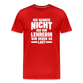 Schullehrerin Lehrerin - Männer Premium Bio T-Shirt - Rot - Vorne - Damien (186cm)