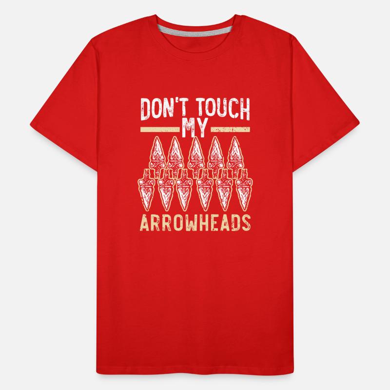 Ne touchez pas à mes pointes de flèches Chasse aux pointes de flèches T-shirt bio Premium Homme