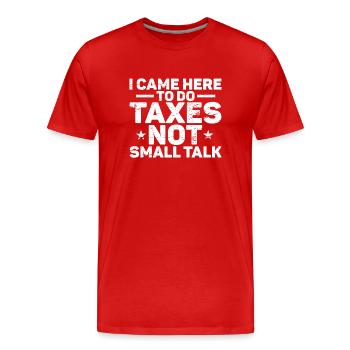 Saison des impôts Journée de l’impôt sur les dons de comptables CPA - T-shirt bio Premium Homme - rouge - Devant - Damien (186cm)