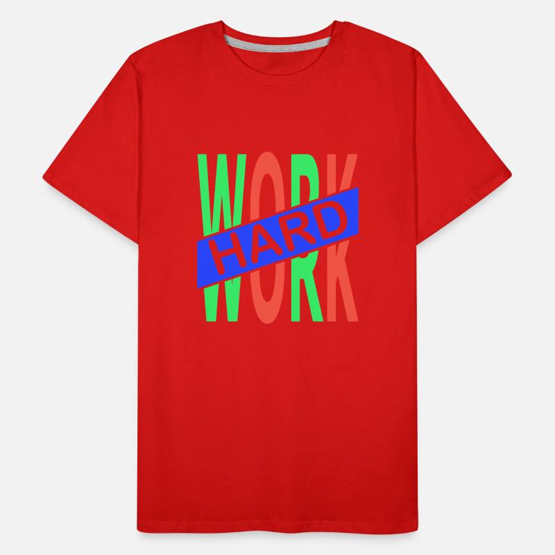 Hard Work Männer Premium Bio T-Shirt