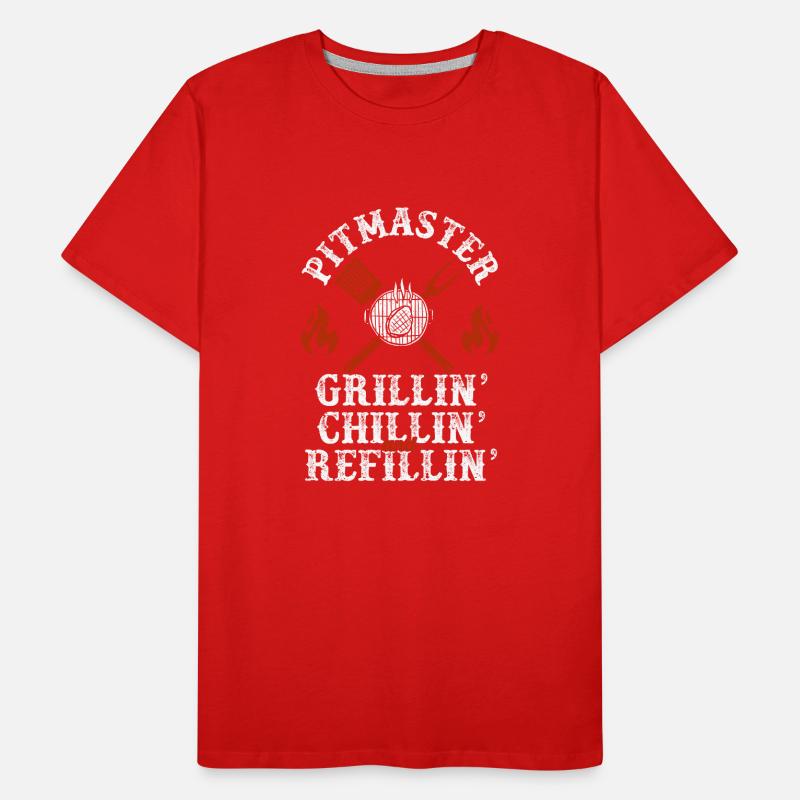 Pitmaster Grillin Chillin and Refillin BBQ Smoker Men's Premium Organic T-Shirt