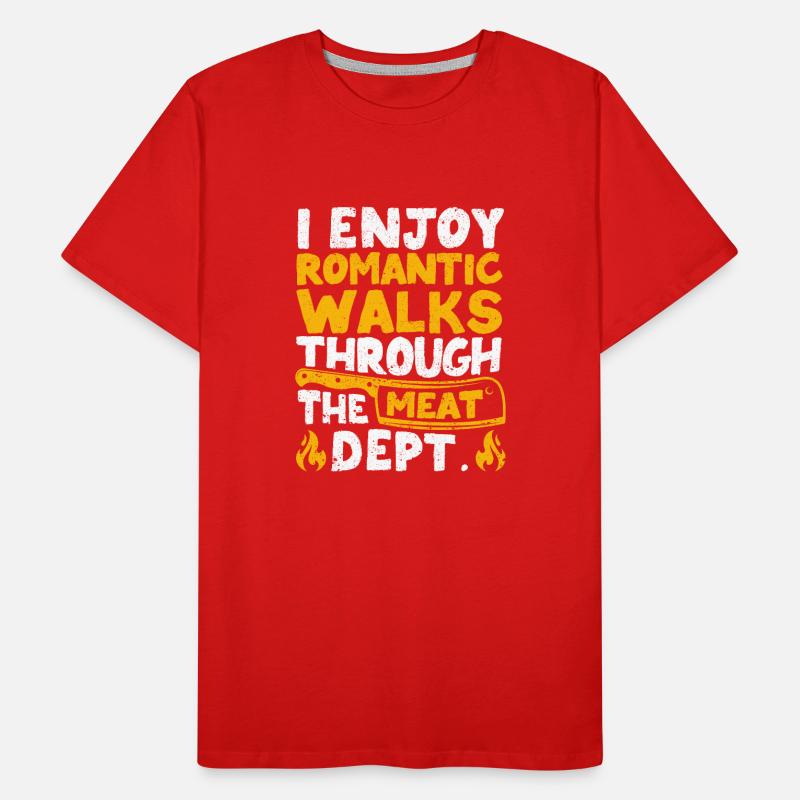 Ich genieße romantische Spaziergänge Lustige BBQ Männer Premium Bio T-Shirt