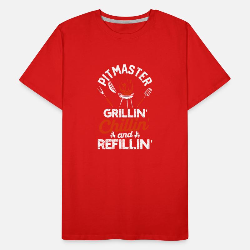 Pitmaster Grillin Chillin and Refillin BBQ Smoker Men's Premium Organic T-Shirt