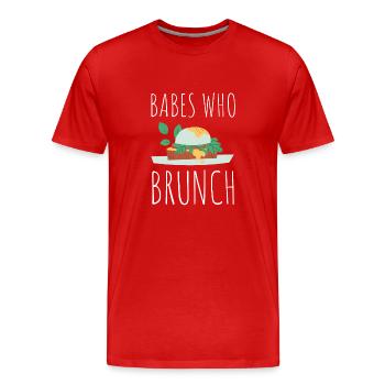 Babes Who Brunch Squat - T-shirt bio Premium Homme - rouge - Devant - Damien (186cm)