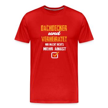 Dachdecker und Verheiratet - Männer Premium Bio T-Shirt - Rot - Vorne - Damien (186cm)