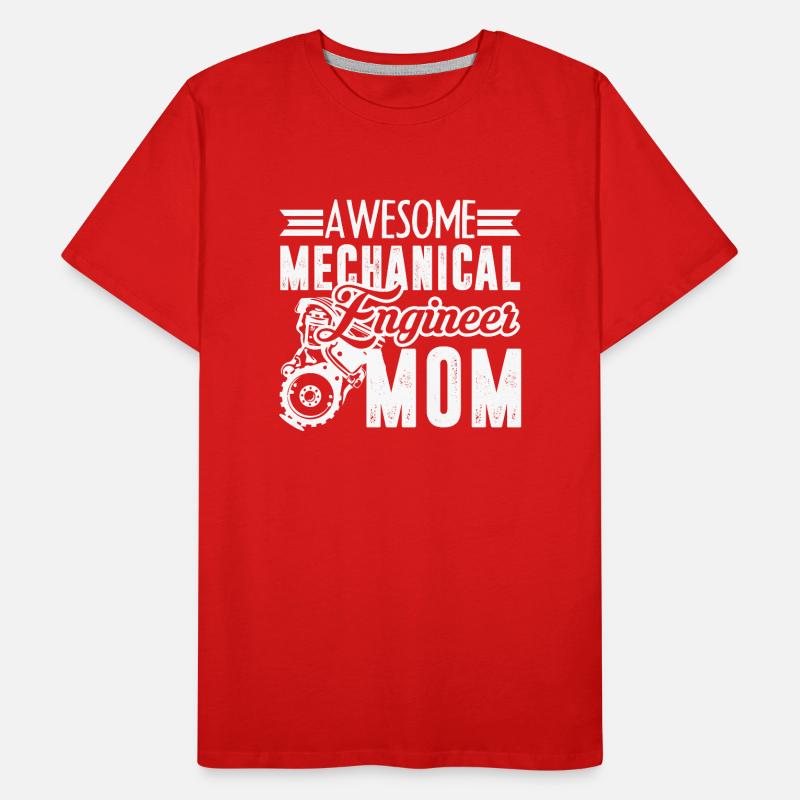 Mechanical Engineer Mechanical Engineer Mom Men's Premium Organic T-Shirt