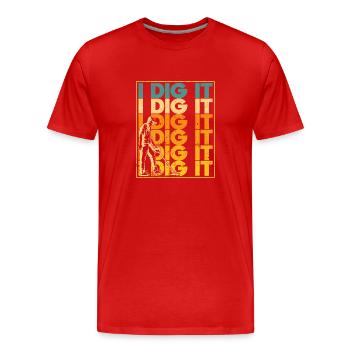 I Dig It Metalldetektion Jäger Dectorist Geocache - Männer Premium Bio T-Shirt - Rot - Vorne - Damien (186cm)