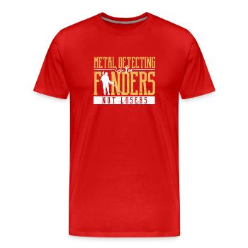 Metal detection is for finders, not losers - Men's Premium Organic T-Shirt - red - Front - Damien (186cm)