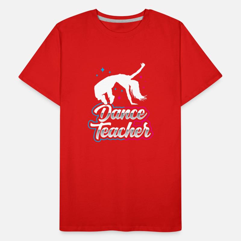Professeur de danse Cours de danse École de danse Professeur de danse T-shirt bio Premium Homme