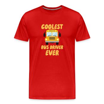 Der coolste Busfahrer aller Zeiten - Männer Premium Bio T-Shirt - Rot - Vorne - Damien (186cm)