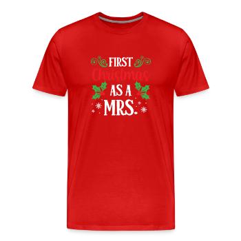 Erste Weihnachten Als Ehefrau Erstes Weihnachten - Männer Premium Bio T-Shirt - Rot - Vorne - Damien (186cm)
