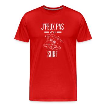 J'peux pas j'ai surf - surfeuse - humour - sport - T-shirt bio Premium Homme - rouge - Devant - Damien (186cm)
