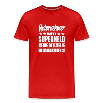 Unternehmer Superheld Spruch - Männer Premium Bio T-Shirt - Rot - Vorne - Damien (186cm)